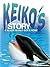Keiko's Story: A Killer Wha...