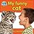 My Funny Cat