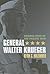 General Walter Krueger: Unsung Hero of the Pacific War (Modern War Studies)