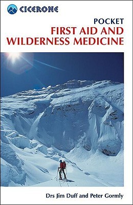 Pocket First Aid And Wilderness Medicine (Paperback)