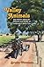 Valley Animals: True Stories about the Animals and People of California's Santa Ynez Valley