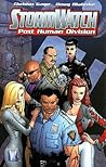 Stormwatch: PostHuman Division, Volume 1 Stormwatch: PostHuman Division, Volume 1
