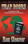 Trap Doors: A Novel of Fbi International Intrigue Trap Doors: A Novel of Fbi International Intrigue
