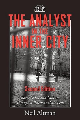 The Analyst in the Inner City (Relational Perspectives Book Series)