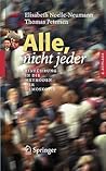 Alle, nicht jeder: Einführung in die Methoden der Demoskopie