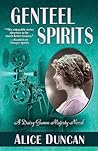 Genteel Spirits (Daisy Gumm Majesty, #5)