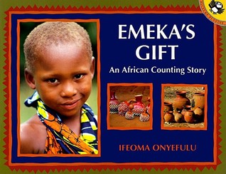 Emeka's Gift: An African Counting Story (Paperback)