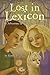 Lost in Lexicon: An Adventu...
