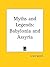 Myths and Legends: Babylonia and Assyria