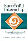 The Successful Internship: Personal, Professional, and Civic Development (Practicum / Internship)