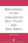 Nothingness in the Theology of Paul Tillich and Karl Barth