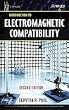 Introduction to Electromagnetic Compatibility (Wiley Series in Microwave And Optical Engineering)