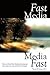 Fast Media, Media Fast: How...