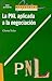 LA Pnl Aplicada a LA Negociacion (Spanish Edition)