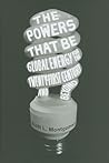 The Powers That Be: Global Energy for the Twenty-first Century and Beyond