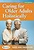 Caring for Older Adults Hol...