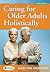 Caring for Older Adults Holistically