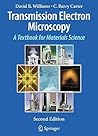 Transmission Electron Microscopy: A Textbook for Materials Science