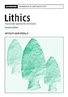 Lithics: Macroscopic Approaches to Analysis (Cambridge Manuals in Archaeology)