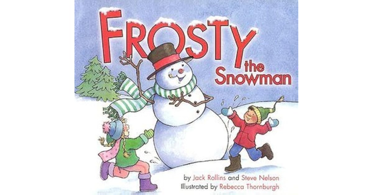 Frosty the Snowman by Jack Rollins