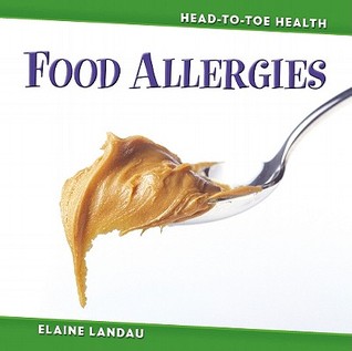 Food Allergies (Head-to-Toe Health)