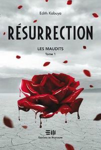 Résurrection (Les Maudits, #1)