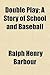 Double Play: A Story of Sch...