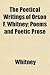 The Poetical Writings of Orson F. Whitney; Poems and Poetic Prose