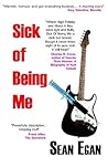 Sick of Being Me