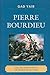 Pierre Bourdieu: The Last Musketeer of the French Revolution