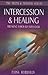 Intercession & Healing: Bre...