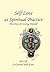 Self Love as Spiritual Practice by Ani Colt Co-Created with GODD