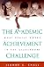 The Academic Achievement Ch...