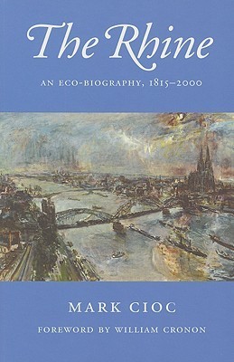 The Rhine: An Eco-biography, 1815-2000