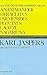 Anaximander, Heraclitus, Parmenides, Plotinus, Lao-Tzu, Nagar... by Karl Jaspers