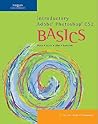 Introductory Adobe Photoshop CS2 BASICS (BASICS Series)