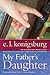 My Father's Daughter