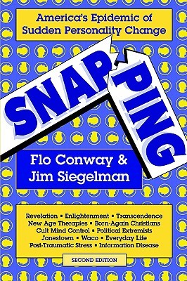 Snapping: America's Epidemic of Sudden Personality Change (Paperback)