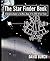 The Star Finder Book: A Complete Guide to the Many Uses of the 2102-D Star Finder