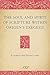 The Soul and Spirit of Scripture Within Origen's Exegesis (Bible in Ancient Christianity)