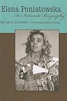 Elena Poniatowska: An Intimate Biography