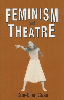 Feminism and Theatre (Paperback)