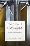 The State of Access: Success and Failure of Democracies to Create Equal Opportunities (Brookings / Ash Center Series, "Innovative Governance in the 21st Century")