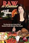 Raw to Radiant by Kim Cohen