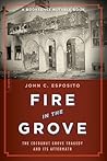Fire in the Grove by John C. Esposito