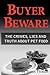 Buyer Beware: The Crimes, Lies and Truth about Pet Food