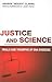 Justice and Science: Trials and Triumphs of DNA Evidence
