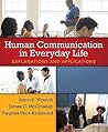 Human Communication in Everyday Life: Explanations and Applications
