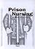 Prison Nursing