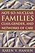 Not-So-Nuclear Families: Class, Gender, and Networks of Care